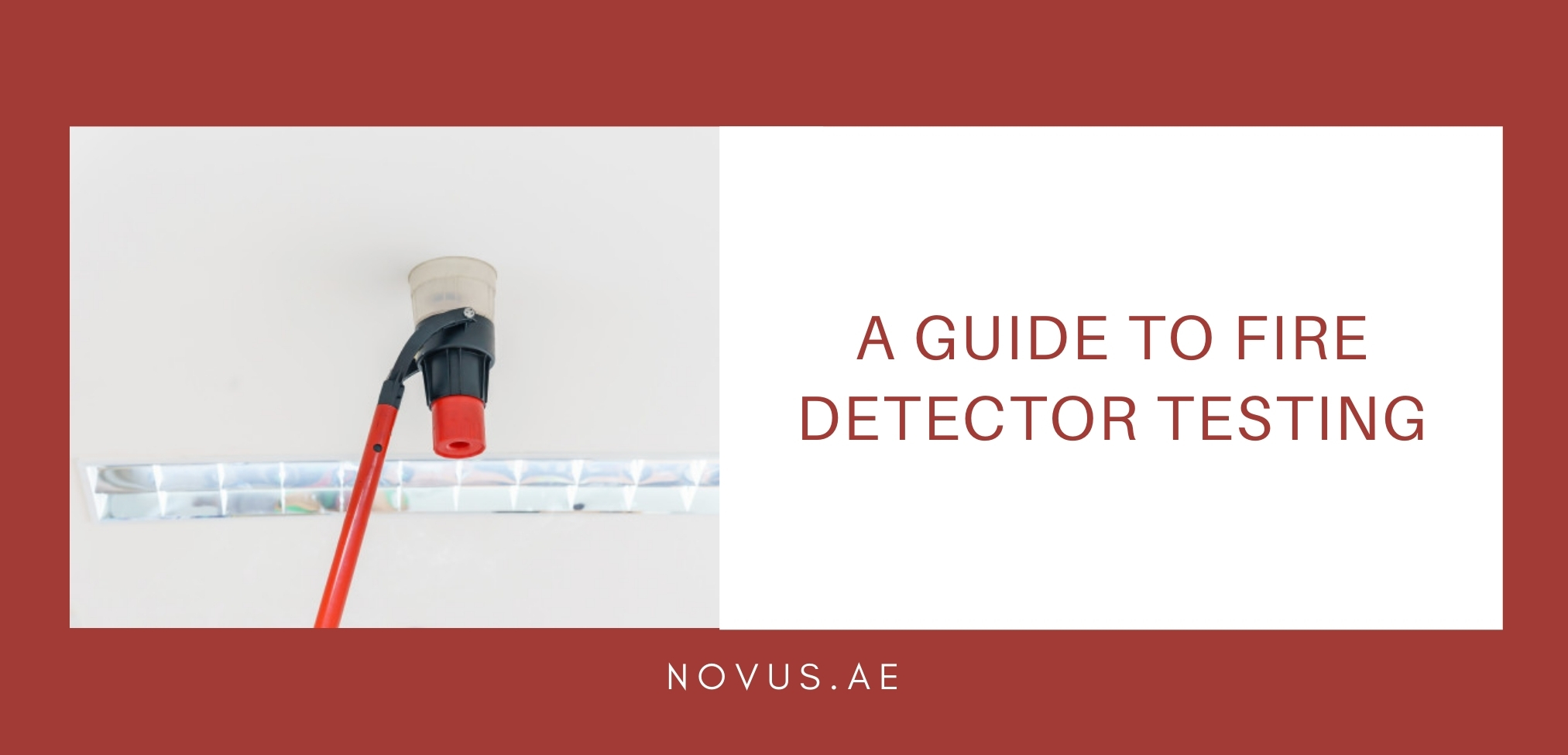 Guide For Fire Detector Testing