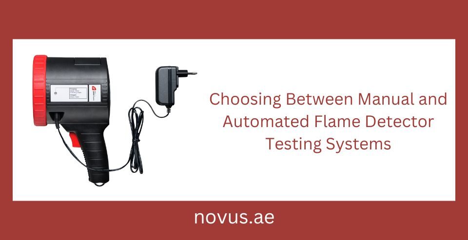 Choosing Between Manual and Automated Flame Detector Testing Systems
