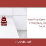 How Fire Alarm Testing Reduces Emergency Response Time in Saudi Arabia