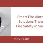 Smart Fire Alarm Testing Solutions Transforming Fire Safety in Saudi Arabia