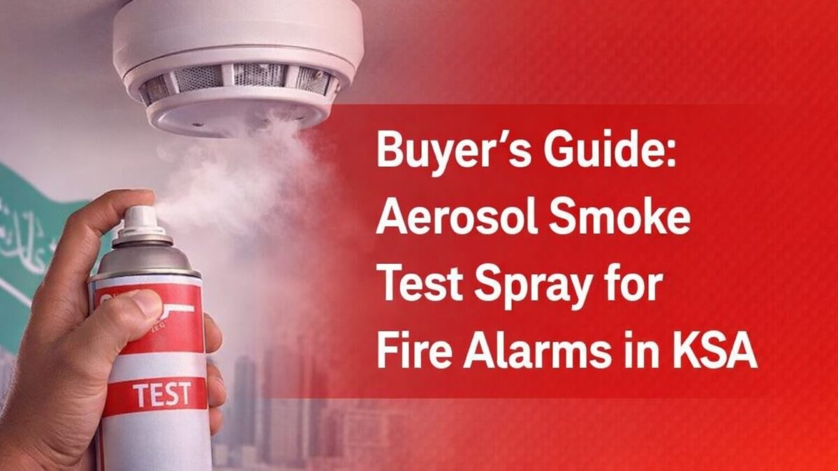 Buyer’s Guide: Aerosol Smoke Test Spray for Fire Alarms in KSA